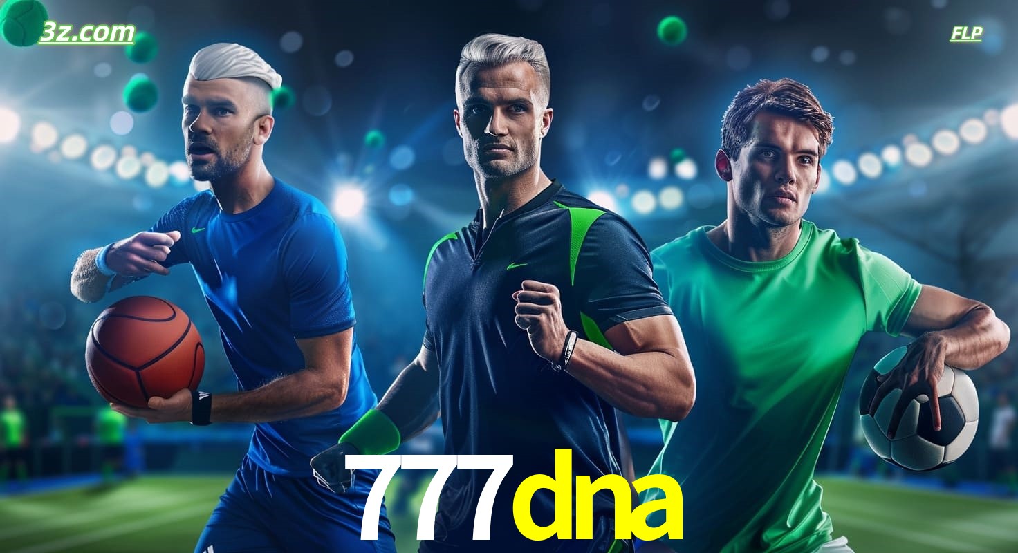 777dna apostas esportivas no Brasil com futebol, basquete e jogos ao vivo